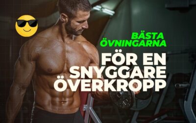 Bästa övningarna för en snyggare överkropp!